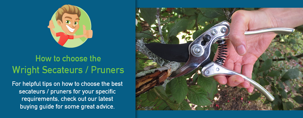 How to choose the Wright Secateurs / Hand Pruners